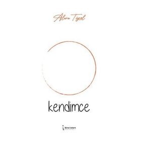 Kendimce - Alara Tigrel