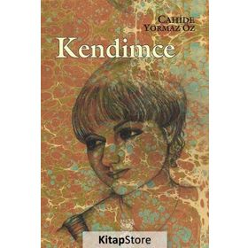 Kendimce - Cahide Yılmaz Öz