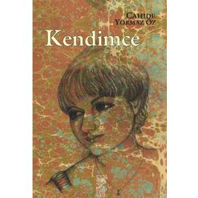 Kendimce - Cahide Yılmaz Öz