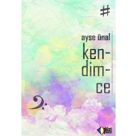 Kendimce - Cahide Yılmaz Öz