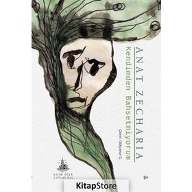 Kendimden Bahsetmiyorum - Anat Zecharia