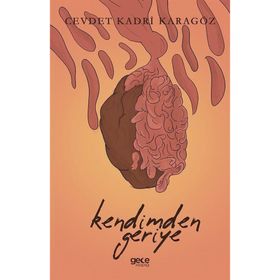 Kendimden Geriye - Cevdet Kadri Karagöz