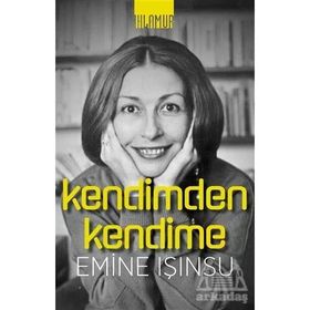 Kendimden Kendime Emine Işınsu