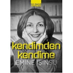Kendimden Kendime Emine Işınsu