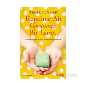 Kendime Ait Görünmez Bir İşaret - Aimee Bender