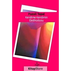 KENDIME KENDIMIN DEDIKODUSU - GENEL
