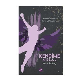 Kendime Mesaj - Sevil Tunç