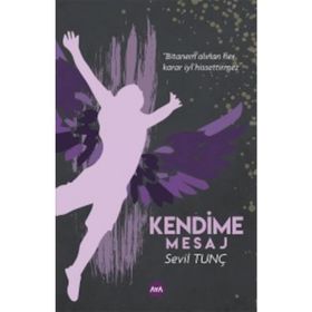 Kendime Mesaj - Sevil Tunç