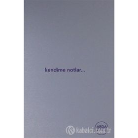 Kendime Notlar - Arda Erel