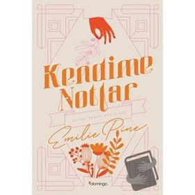 Kendime Notlar - Emilie Pine