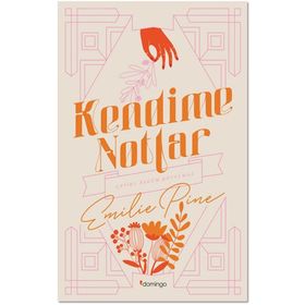 Kendime Notlar - Emilie Pine