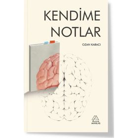 Kendime Notlar -Ozan Karacı -Mahlas Yayınları