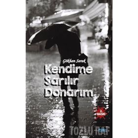 Kendime Sarılır Donarım - Gökhan Sarak