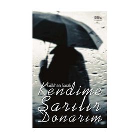Kendime Sarılır Donarım - Gökhan Sarak