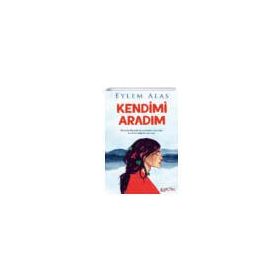 Kendimi Aradım - Eylem Alas