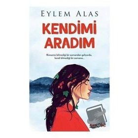Kendimi Aradım - Eylem Alas