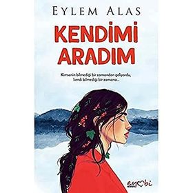 Kendimi Aradım - Eylem Alas