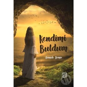 Kendimi Buldum - Hamide Demir