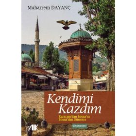 Kendimi Kazdım - Muharrem Dayanç
