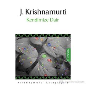 KENDIMIZE DAIR - J. KRISHNAMURTI