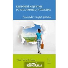Kendimizi Keşfetme Duygularımızla Yüzleşme - uzm psk tarik solmus