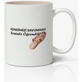 Kendimizi Savunmayı Seninle Öğrendik Yazılı Baskılı Kupa
