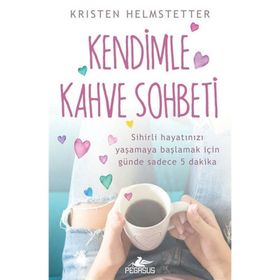 Kendimle Kahve Sohbeti Pegasus Yayınları