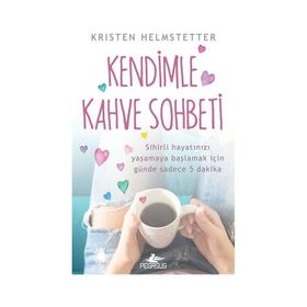 Kendimle Kahve Sohbeti Pegasus Yayınları