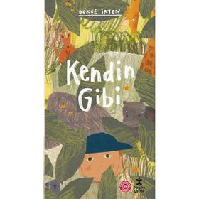 Kendin Gibi - Gökçe İrten