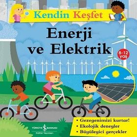 Kendin Keşfet - Enerji ve Elektrik - Sally Morgan