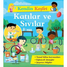 Kendin Keşfet - Katılar ve Sıvılar - Kolektif