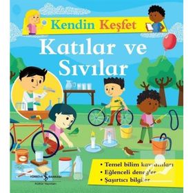 Kendin Keşfet - Katılar ve Sıvılar - Kolektif
