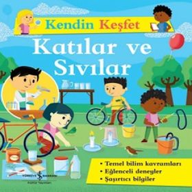Kendin Keşfet - Katılar ve Sıvılar - Kolektif