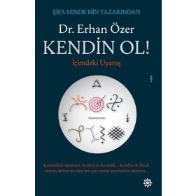 Kendin Ol!-İçimdeki Uyanış - Erhan Özer