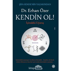 Kendin Ol!-İçimdeki Uyanış - Erhan Özer