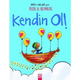 Kendin Ol - Peter H. Reynolds