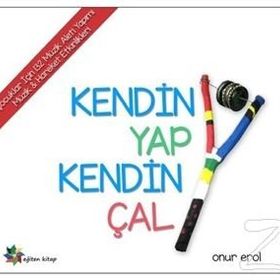 Kendin Yap Kendin Çal - Onur Erol