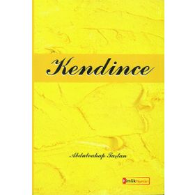 Kendince - Abdulvahap Taştan