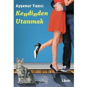 KENDINDEN UTANMAK - AYŞENUR YAZICI