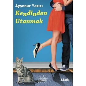 KENDINDEN UTANMAK - AYŞENUR YAZICI