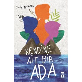Kendine Ait Bir Ada - Sally Nicholls