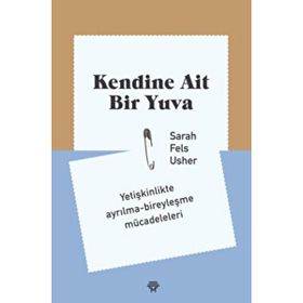 Kendine Ait Bir Yuva Sarah Fels Usher