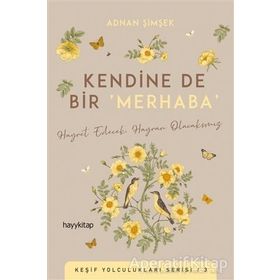 Kendine De Bir Merhaba - Adnan Şimşek