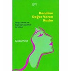 KENDINE DEĞER VEREN KADIN - LYNDA FIELD