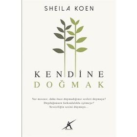 Kendine Doğmak - Sheila Koen