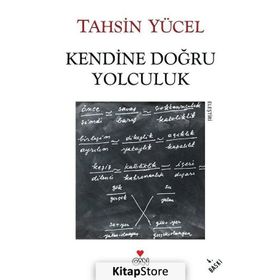 Kendine Doğru Yolculuk - Tahsin Yücel