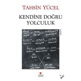 Kendine Doğru Yolculuk - Tahsin Yücel