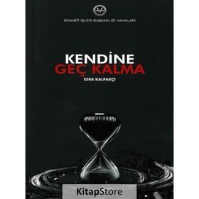 Kendine Geç Kalma - Esra Kalpakçı