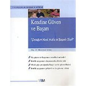 KENDINE GÜVEN VE BAŞARI - MÜZEYYEN SEVİNÇ