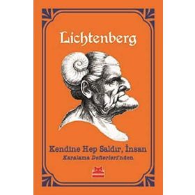 Kendine Hep Saldır, İnsan - Georg Christoph Lichtenberg